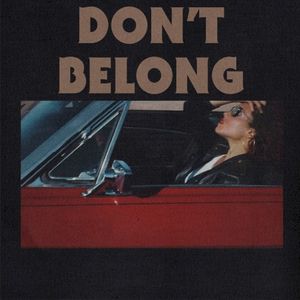 Don’t Belong