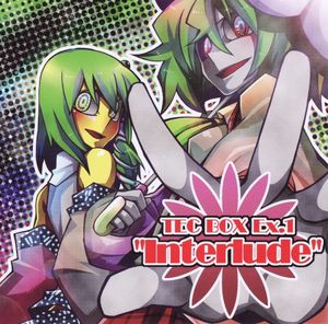 TEC BOX Ex.1 ～ "Interlude"