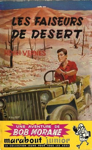 Les Faiseurs de désert - Bob Morane, tome 7