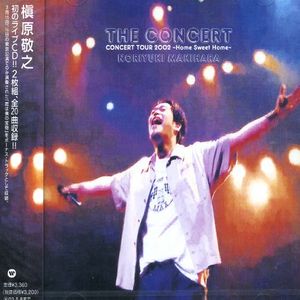 THE CONCERT-CONCERT TOUR 2002〜Home Sweet Home〜 (Live)