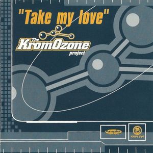 Take My Love (Single)