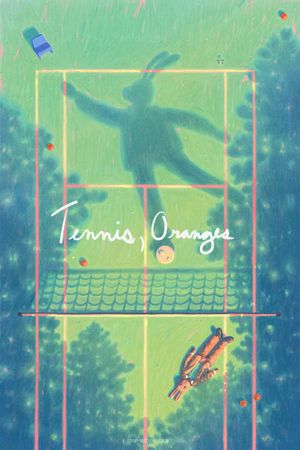 Tennis, Oranges