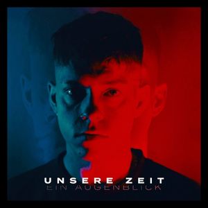 Unsere Zeit ein Augenblick (EP)