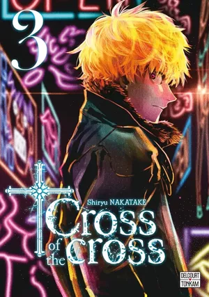 Cross of the Cross, tome 3