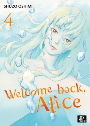 Welcome Back Alice, tome 4