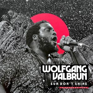 Sun Don’t Shine (Single)