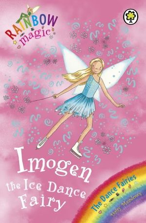 Rainbow Magic: Imogen the Ice Dance Fairy