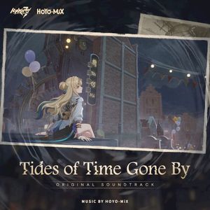Tides of Time Gone By (Honkai Impact 3rd Original Soundtrack) (OST)