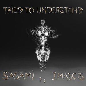 Tried to Understand (Single)