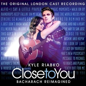 Close to You: Bacharach Reimagined (The Original London Cast Recording) (OST)