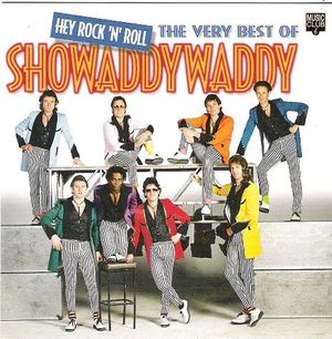 Hey Rock ’n’ Roll: The Very Best of Showaddywaddy