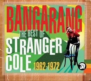 Bangarang: The Best of Stranger Cole 1962-1972