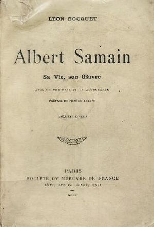 Albert Samain, sa vie, son oeuvre