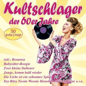 Kultschlager der 60er Jahre