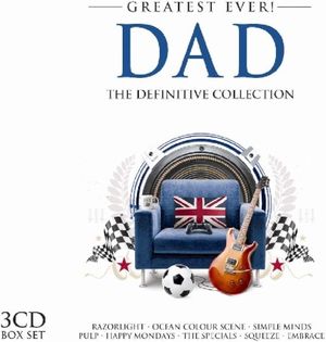 Greatest Ever! Dad: The Definitive Collection