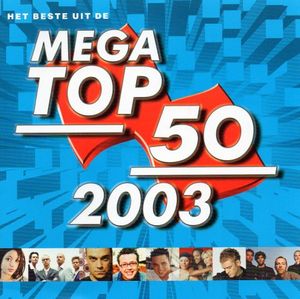 Het Beste Uit De Mega Top 50 2003