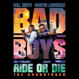 Bad Boys: Ride or Die: The Soundtrack (OST)