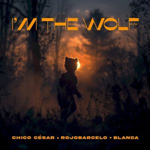 I'm The Wolf (Single)