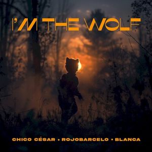 I’m The Wolf (Single)