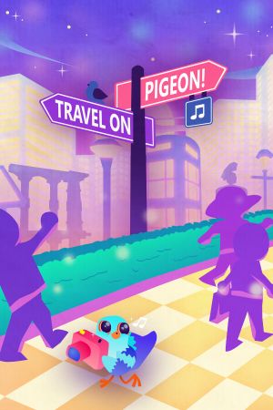 Travel On, Pigeon!