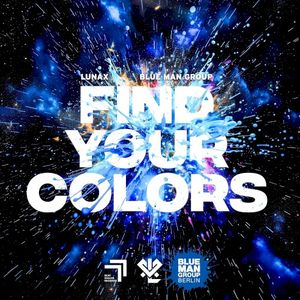Find Your Colors (video edit)