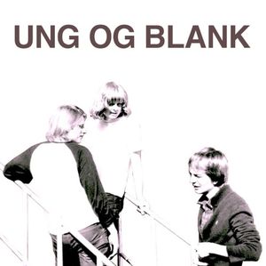 Ung og blank (Single)