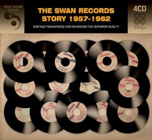 The Swan Records Story 1957–1962