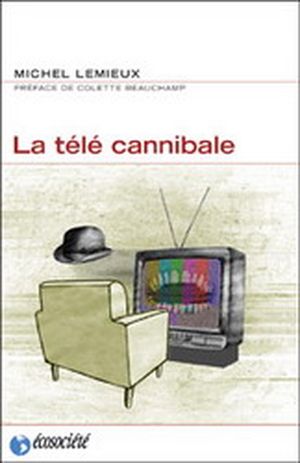 La télé cannibale