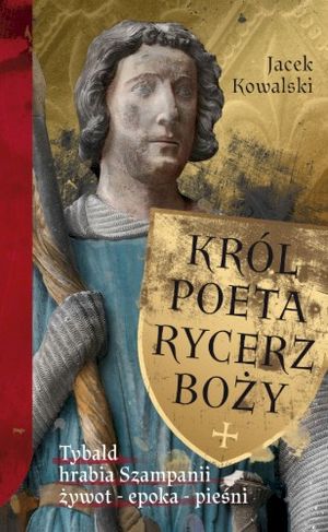 Król - Poeta - Rycerz Boży