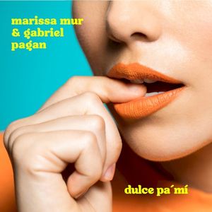 Dulce pa’ mí (Single)