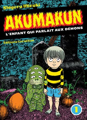 Akumakun : L'Enfant qui Parlait aux Démons - tome 1