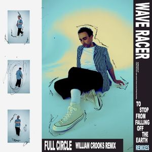 Full Circle (William Crooks Remix)