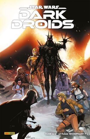 Le fléau triomphant ? - Star Wars: Dark Droids, tome 4