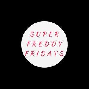 Best of Super Freddy Fridays (1-3) (2012-2014) (EP)