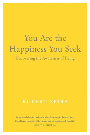 You are the happiness you seek