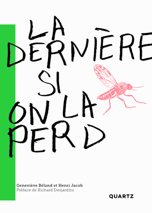 La dernière si on la perd