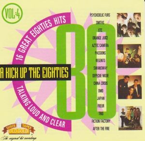 A Kick Up the Eighties, Volume 4: Talking Loud and Clear