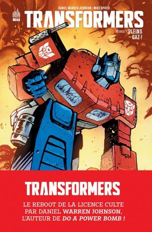 Transformers - tome 1, Pleins Gaz !