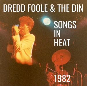 Songs In Heat 1982