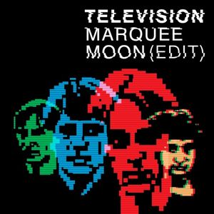 Marquee Moon (edit) (Single)