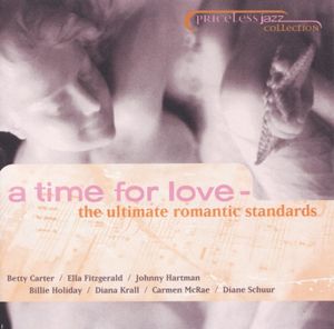 A Time for Love: The Ultimate Romantic Standards