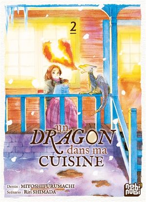 Un dragon dans ma cuisine, tome 2