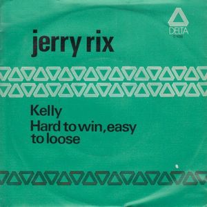 Kelly / Hard to Win, Easy to Loose (Single)