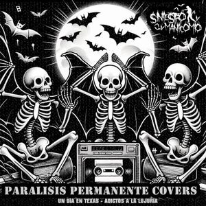 Paralisis Permanente Covers (Single)