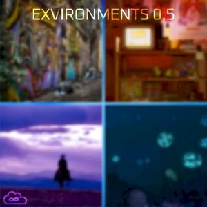 Exvironments 0.5