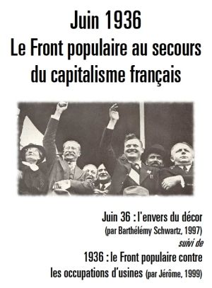 Juin 1936 - Le Front populaire au secours du capitalisme français