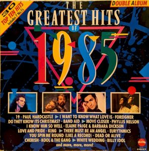 The Greatest Hits of 1985