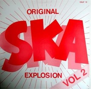 Original Ska Explosion Vol. 2