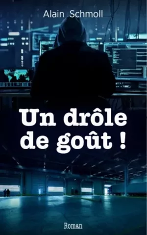 Un drôle de goût !