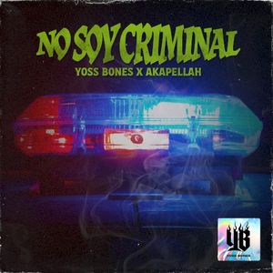 No Soy Criminal (Single)